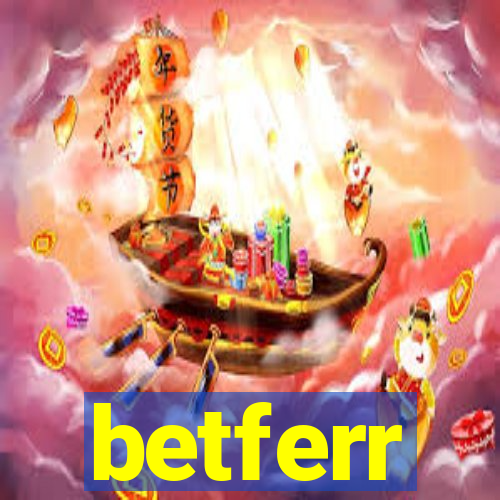 betferr