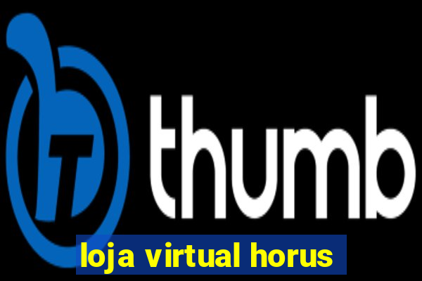 loja virtual horus