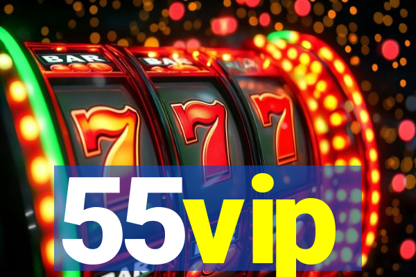 55vip