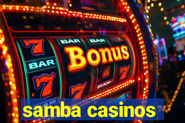 samba casinos