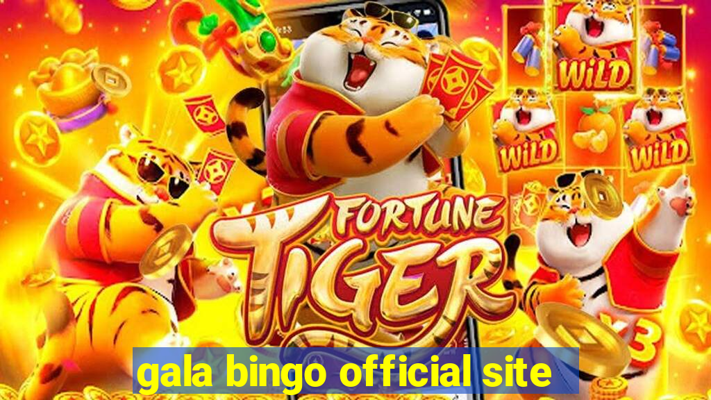 gala bingo official site