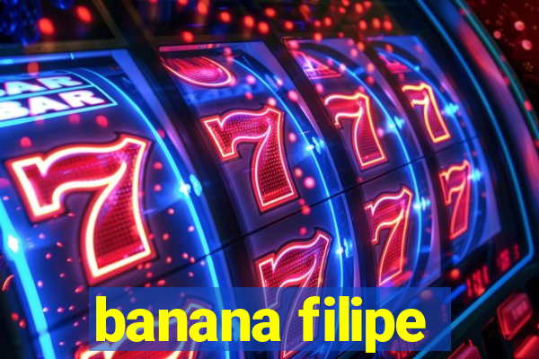 banana filipe