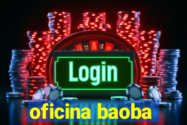 oficina baoba