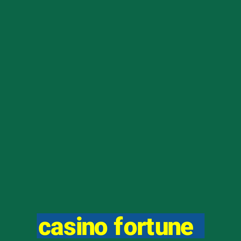 casino fortune