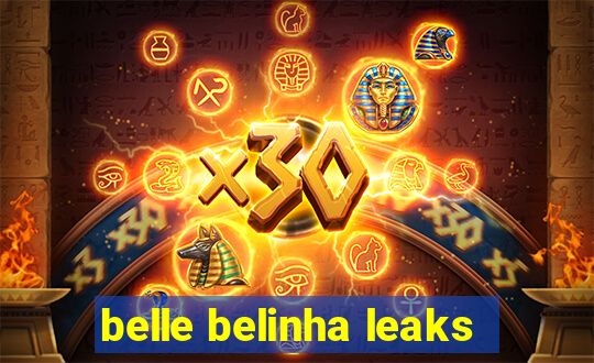 belle belinha leaks