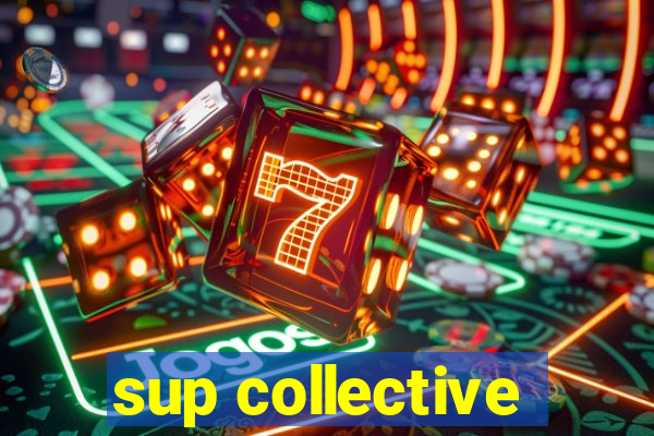 sup collective