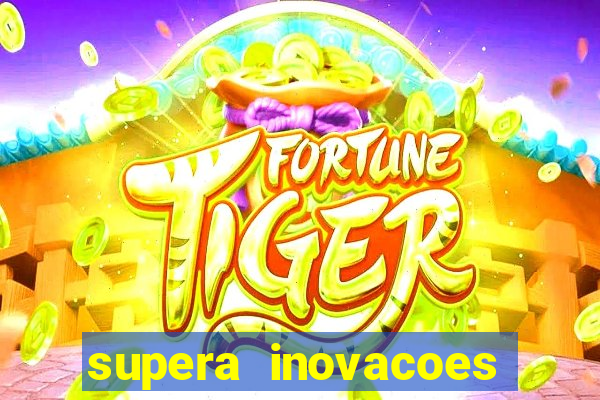 supera inovacoes ltda - me