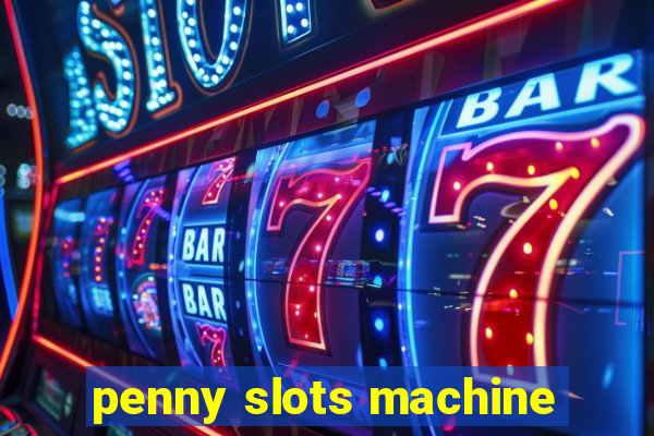 penny slots machine