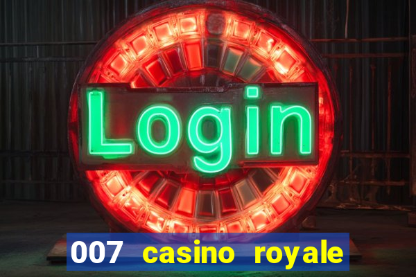 007 casino royale online dublado gratis