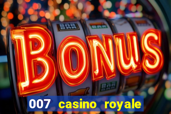 007 casino royale online dublado gratis