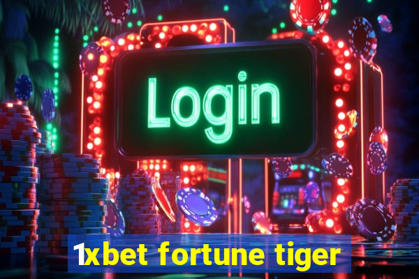 1xbet fortune tiger