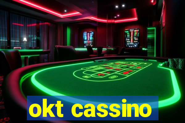 okt cassino