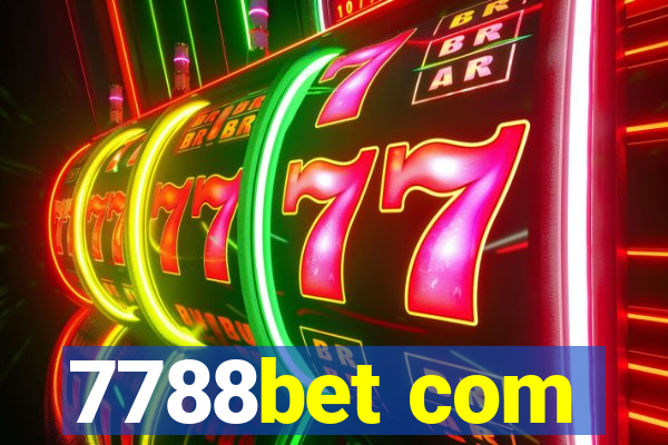 7788bet com