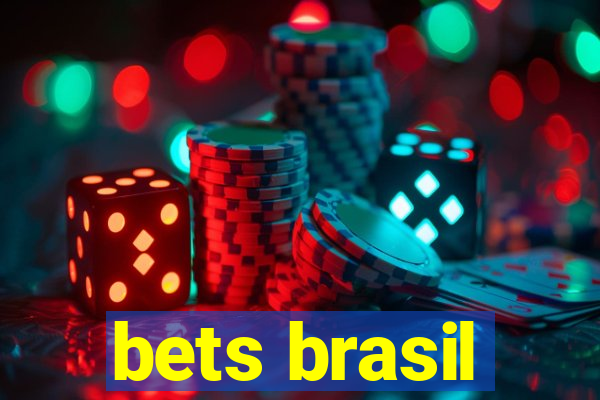 bets brasil