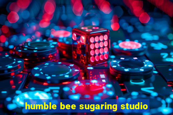 humble bee sugaring studio