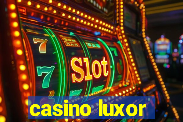 casino luxor