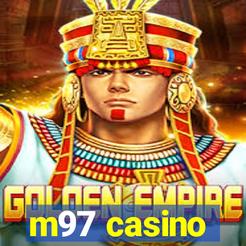 m97 casino