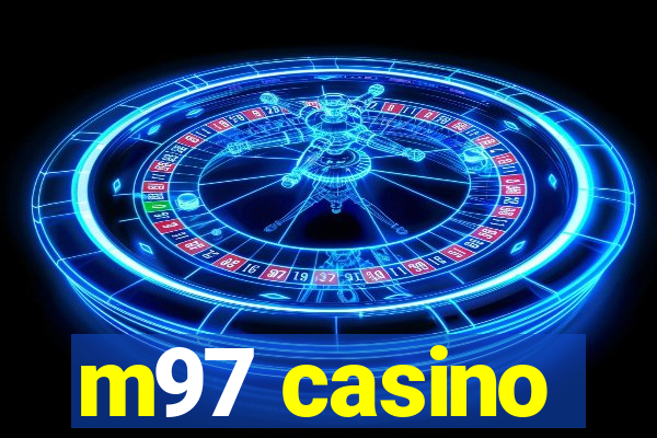 m97 casino