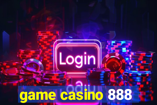 game casino 888