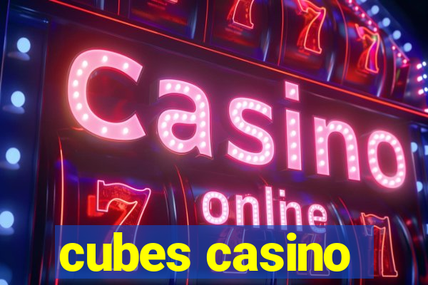 cubes casino