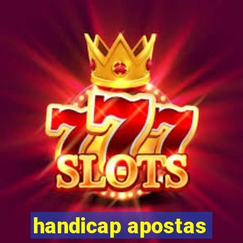 handicap apostas