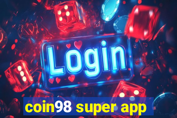 coin98 super app