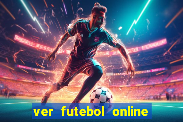 ver futebol online ao vivo