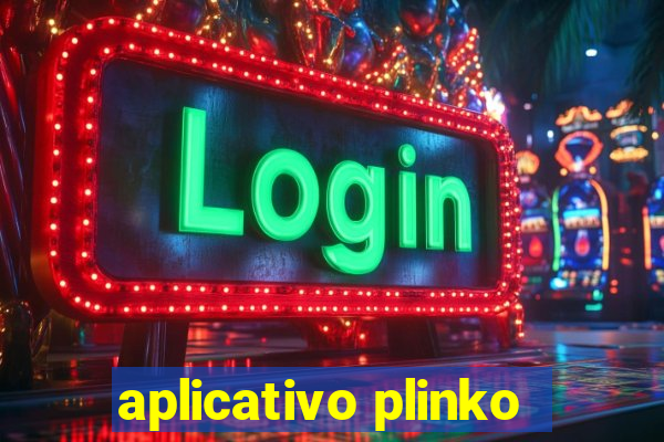 aplicativo plinko