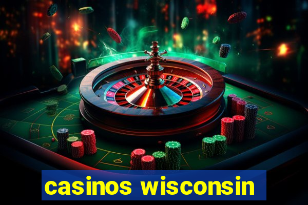 casinos wisconsin