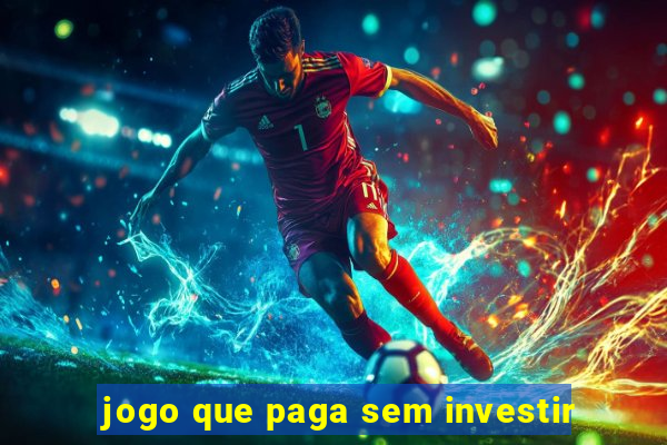 jogo que paga sem investir