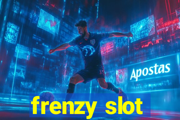 frenzy slot