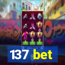 137 bet