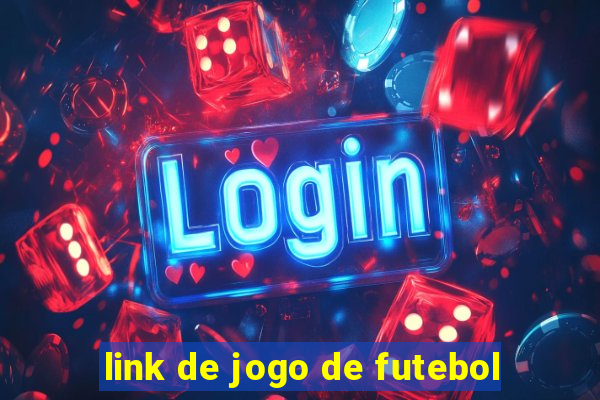 link de jogo de futebol