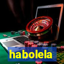 habolela