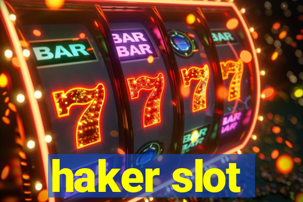 haker slot