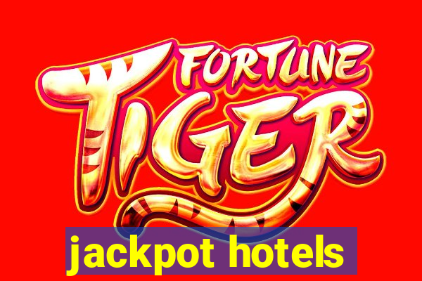 jackpot hotels