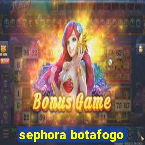 sephora botafogo