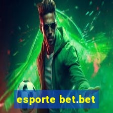 esporte bet.bet