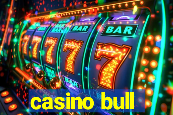 casino bull