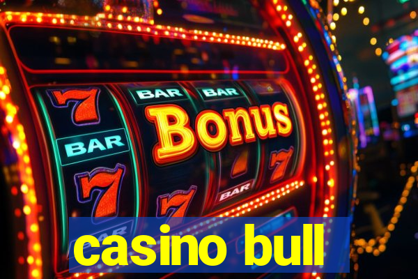 casino bull