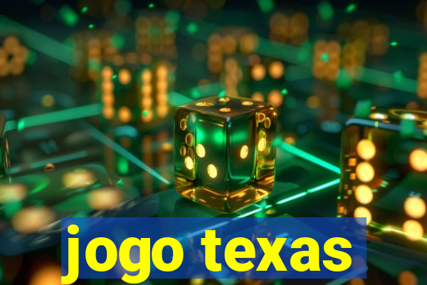 jogo texas