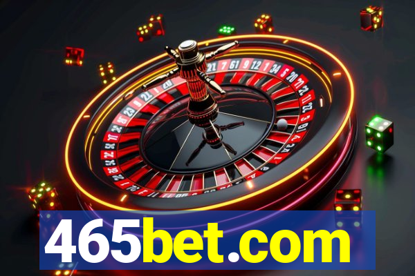 465bet.com