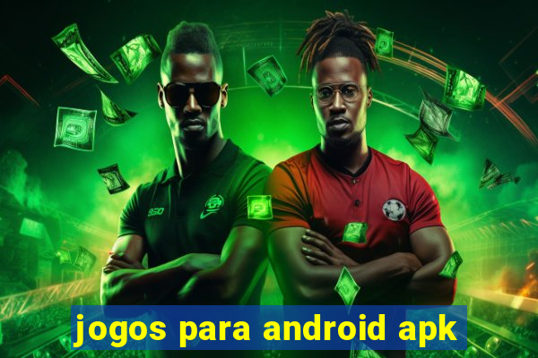 jogos para android apk