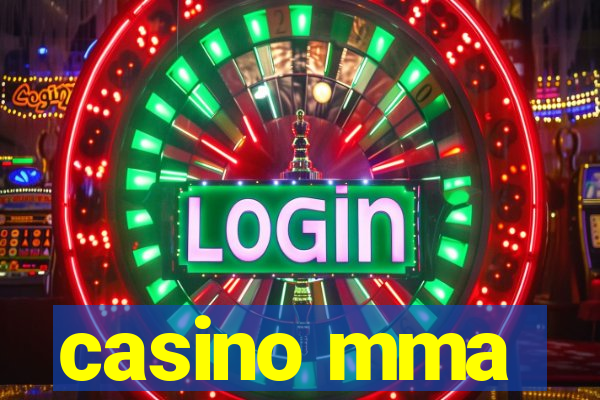 casino mma