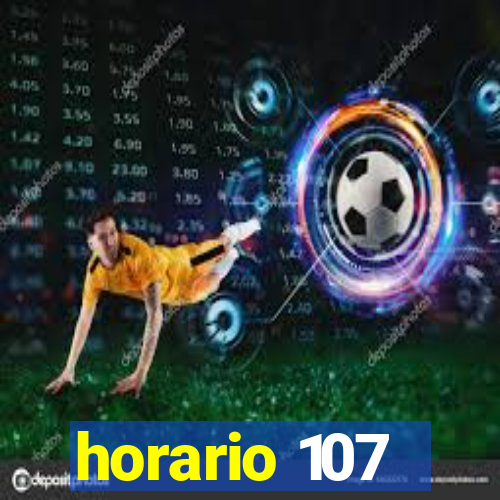 horario 107