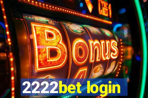 2222bet login