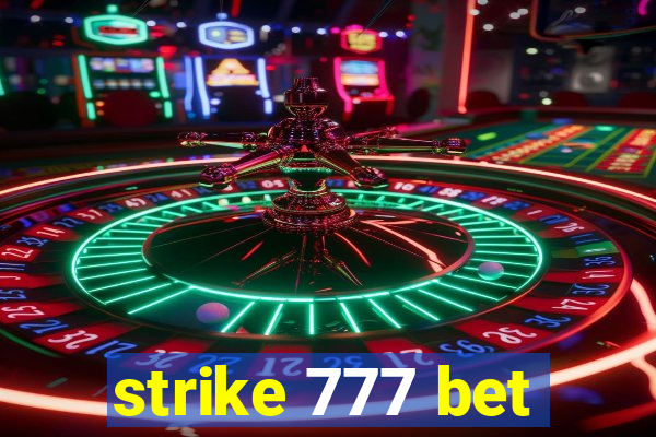 strike 777 bet