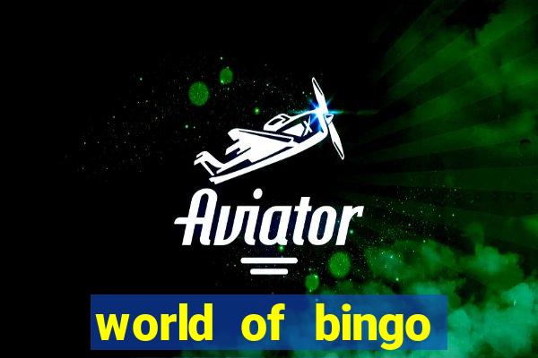 world of bingo zitro online