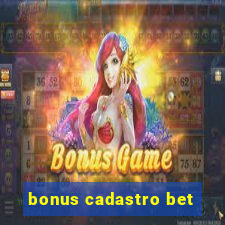 bonus cadastro bet