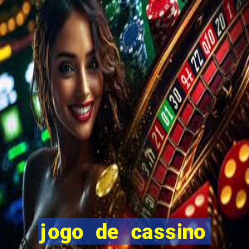 jogo de cassino que da dinheiro no cadastro